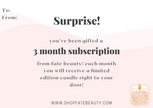 Load image into Gallery viewer, Prepaid Subscription Box Gift- 3 or 6 Month - FATE Beauty
